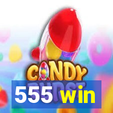 555 win